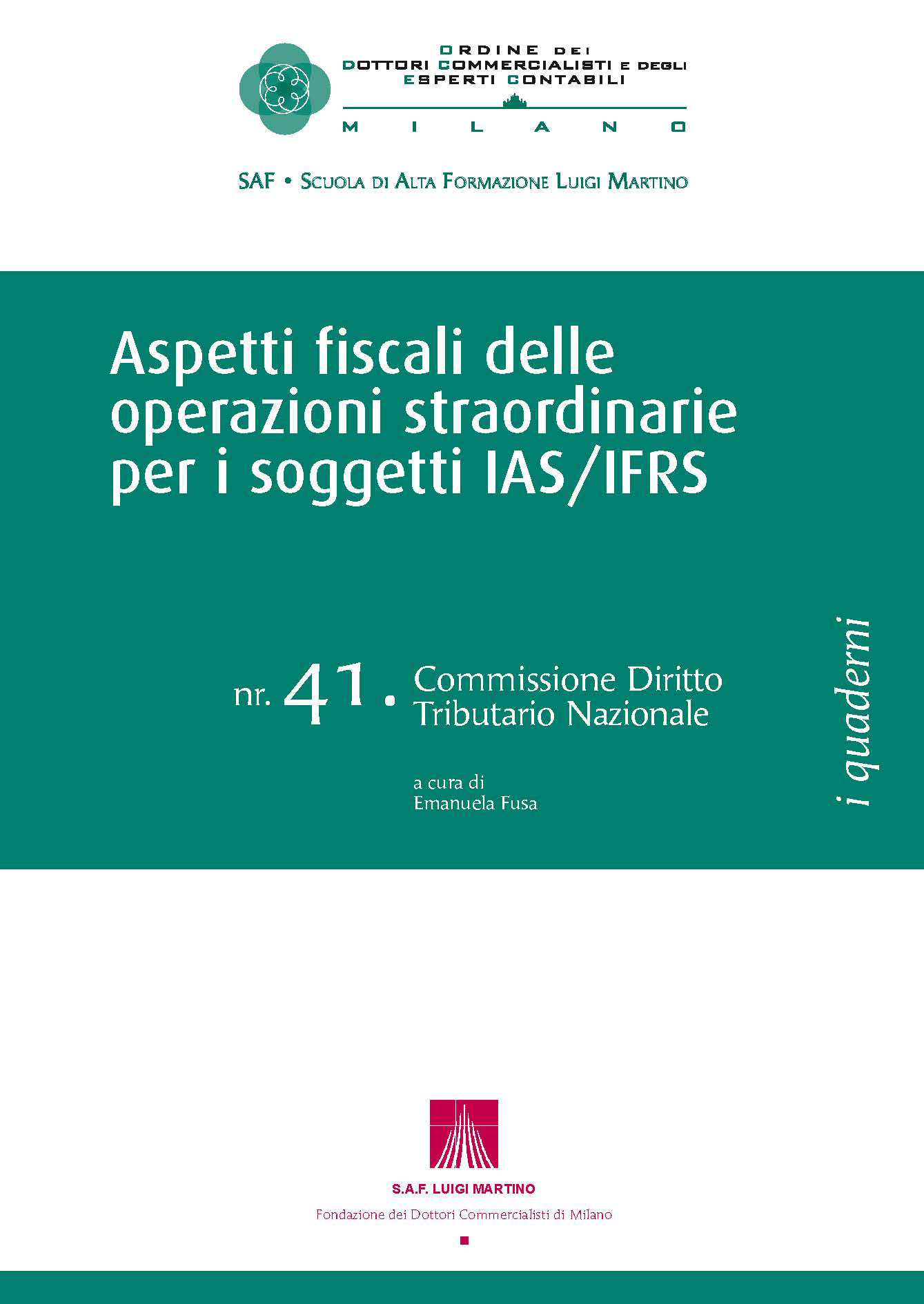 N° 41 “Aspetti Fiscali Delle Operazioni Straordinarie Per I Soggetti ...